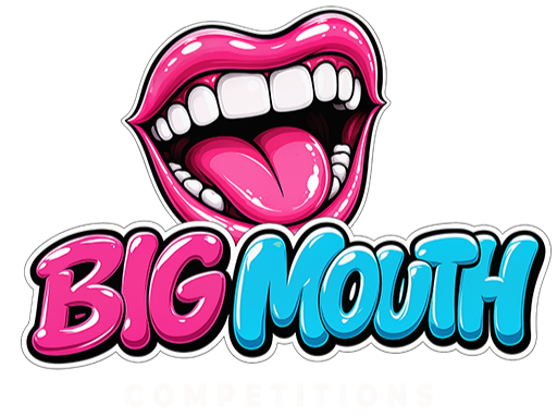 Big Mouth Competitions